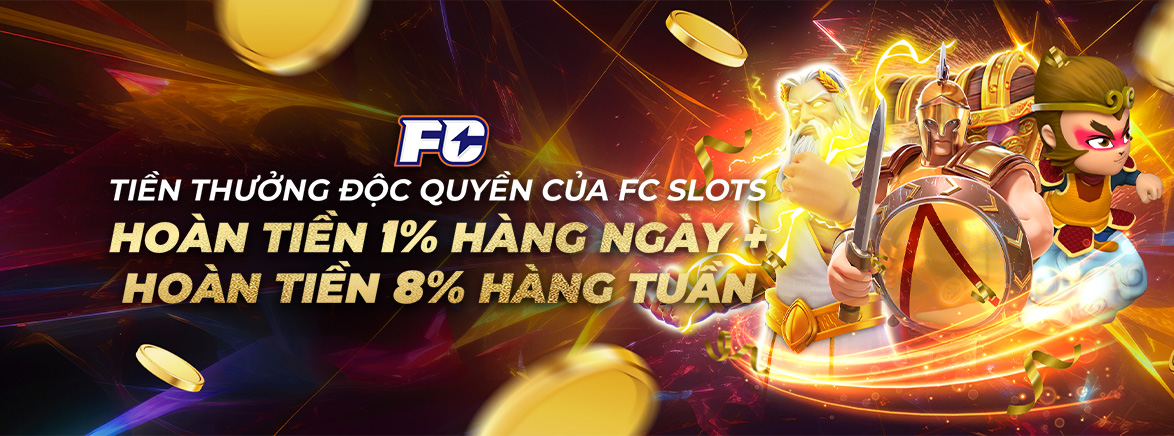Tiền thưởng độc quyền của FC Slots Tiền thưởng độc quyền của FC Slots